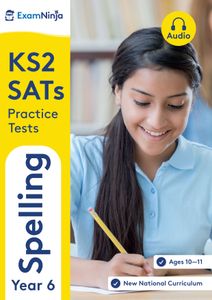 Year 6 Spelling Tests (Ages 10-11)