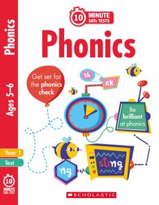 Year 1 Phonics 10-Minute Tests (Ages 5-6)