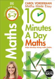 10 Minutes A Day Maths (Ages 5-7)