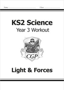 Year 3 Science Workout - Light & Forces (Ages 7-8)