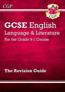 GCSE English Language and Literature Revision Guide