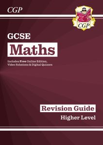 GCSE Maths Revision Guide (Higher Level)