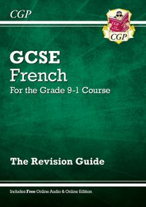 GCSE French Revision Guide (Ages 14-16)