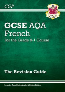 AQA GCSE French Revision Guide (Ages 14-16)