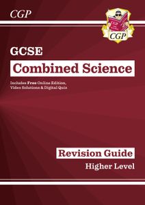 Grade 9-1 GCSE Combined Science: Revision Guide with Online Edition - Higher