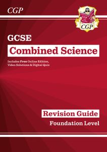 Grade 9-1 GCSE Combined Science: Revision Guide with Online Edition - Foundation