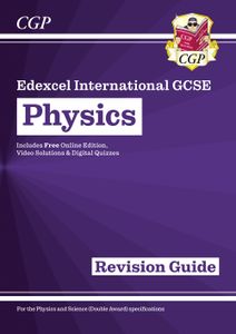 Edexcel International GCSE Physics: Revision Guide with Online Edition