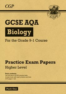 AQA GCSE Biology Practice Papers Higher Pack 1 (Ages 15-16)