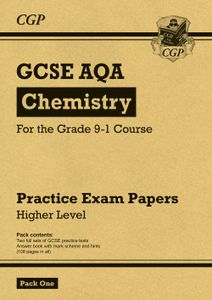 AQA GCSE Chemistry Practice Papers Higher Pack 1 (Ages 15-16)