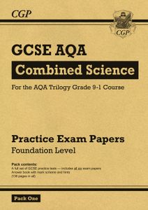 AQA GCSE Combined Science Practice Papers Foundation Pack 1 (Ages 15-16)