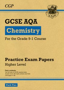 AQA GCSE Chemistry Practice Papers Higher Pack 2 (Ages 15-16)