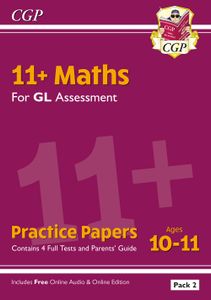 GL 11+ Maths Practice Papers Pack 2 (Ages 10-11)
