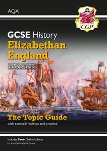AQA GCSE History Elizabethan England Study Guide (Ages 14-16)