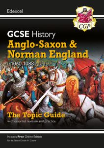 Edexcel GCSE History Anglo Saxon & Norman England Study Guide (Ages 14-16)