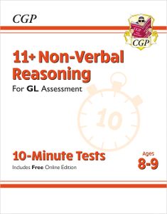 GL 11+ Non-Verbal Reasoning 10-Minute Tests (Ages 8-9)