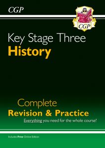 KS3 History Complete Revision & Practice (Ages 11-14)